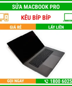 Sửa Macbook Pro Kêu Tít Tít Cạch Cạch - Địa Chỉ Sửa Laptop Lấy Liền Uy Tín Giá Rẻ