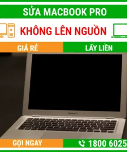 Sửa Macbook Pro Không Lên Nguồn - Địa Chỉ Sửa Laptop Lấy Liền Uy Tín Giá Rẻ