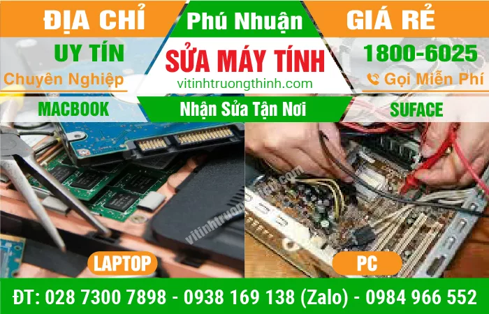 Dịch Vụ Sửa Máy Tính PC Laptop Quận Phú Nhuận Uy Tín