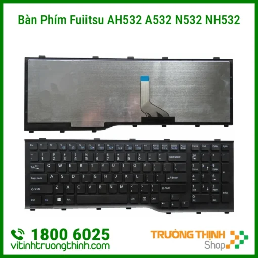 Bàn Phím Fujitsu AH532 A532 N532 NH532