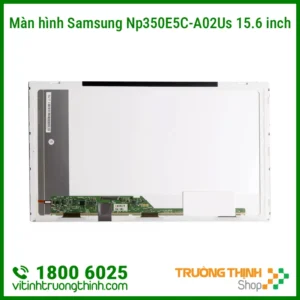 Màn hình laptop Samsung Np350E5C-A02Us 15.6 inch