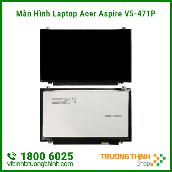 Màn hình LCD laptop Acer Aspire V5-471P