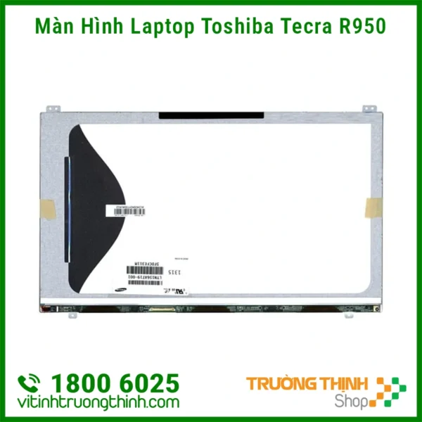 Màn Hình Laptop Toshiba Tecra R950