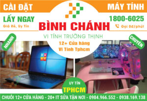 Cài Đặt Máy Vi Tính PC, Laptop Giá Rẻ Tại Huyện Bình Chánh
