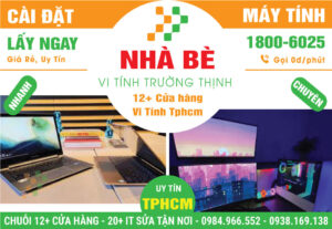 Cài Đặt Máy Vi Tính PC, Laptop Giá Rẻ Tại Huyện Nhà Bè