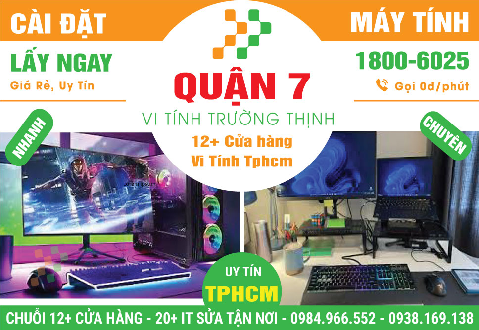 Cài Đặt Máy Vi Tính PC, Laptop Giá Rẻ Tại Quận 7