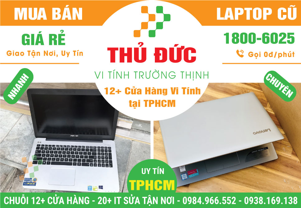 Bán Laptop Cũ Giá Rẻ Quận Thủ Đức | Giá HSSV