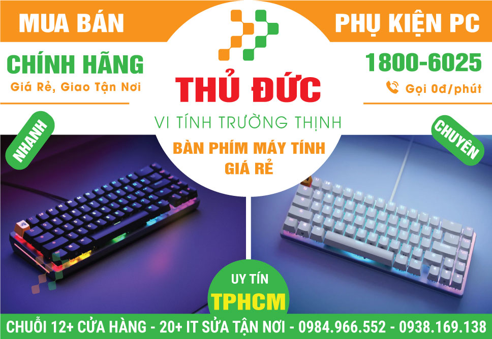 Cửa Hàng Bán Bàn Phím Máy Tính Tại Thủ Đức | Uy Tín, Gần Đây