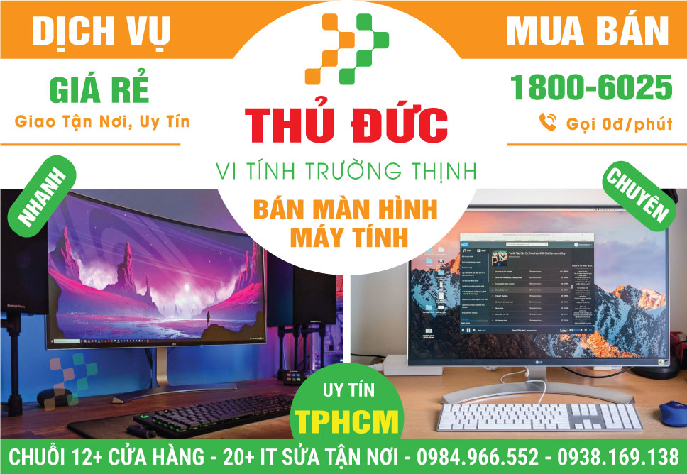 Địa Chỉ Bán Màn Hình Máy Tính Quận Thủ Đức