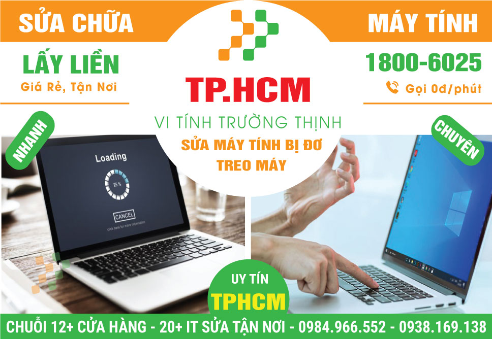 Địa Chỉ Sửa Máy Tính Bị Đơ TPHCM | Giá Rẻ, Tận Nơi