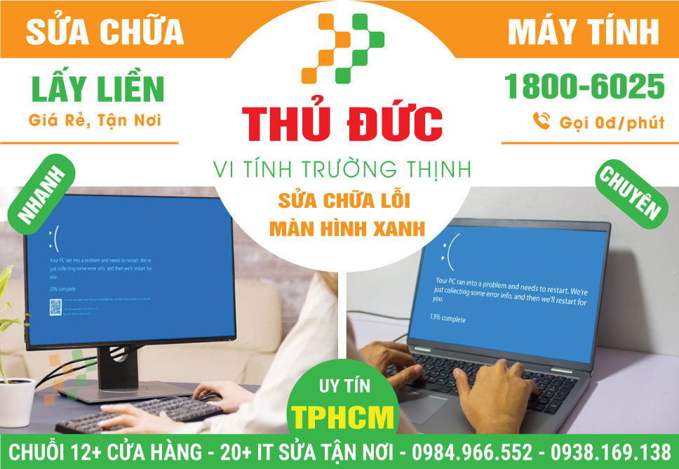 Địa Chỉ Sửa Máy Tính Bị Màn Hình Xanh Tại Thủ Đức Giá Rẻ