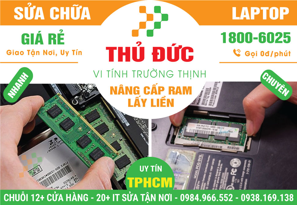 Nâng Cấp Ram Laptop Quận Thủ Đức | Uy Tín