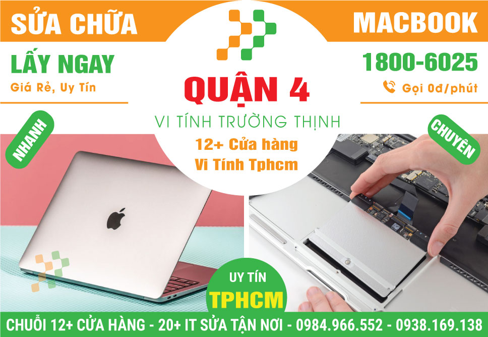 Sửa Macbook Quận 4 – Sửa Lấy Liền, Giá Rẻ