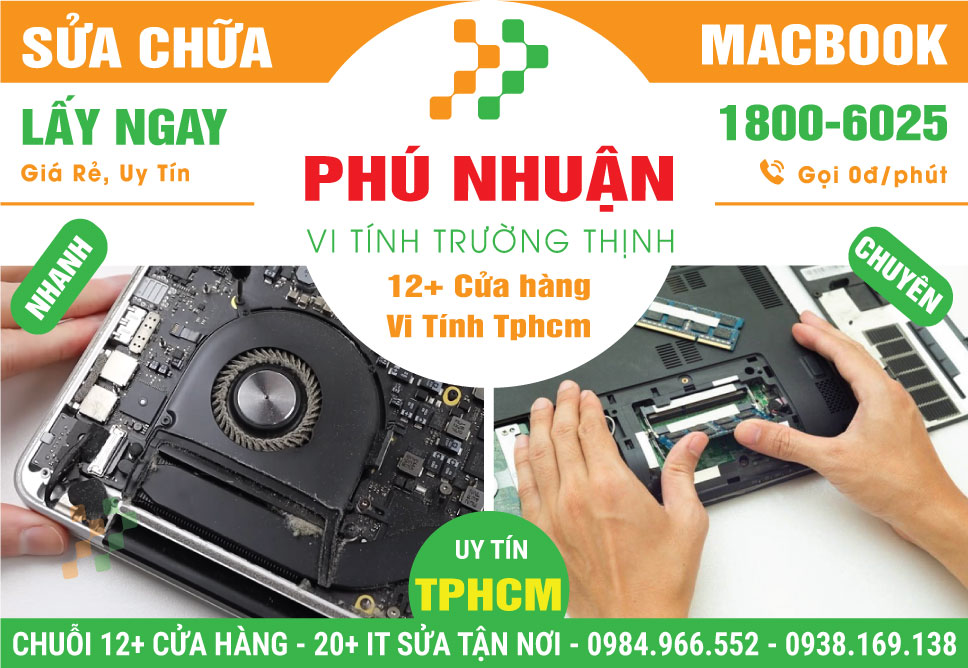 Sửa MacBook Quận Phú Nhuận | Giá Rẻ, Uy Tín