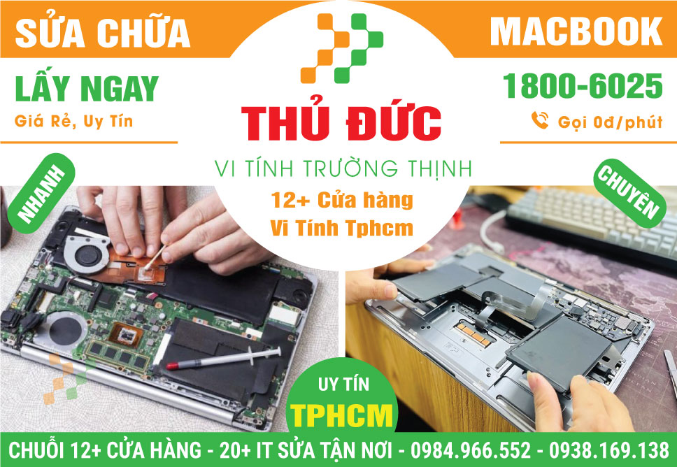 Sửa MacBook Quận Thủ Đức | Sửa Lấy Liền