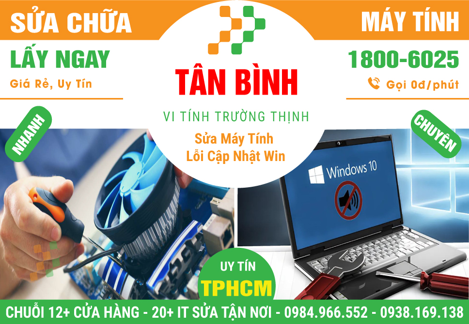 Chỗ Sửa Máy Tính Bị Lỗi Cập Nhật Không Thành Công Tại Quận Tân Bình