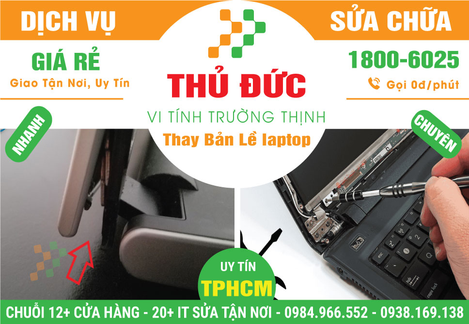 Thay Bản Lề Laptop Quận Thủ Đức Tận Nhà