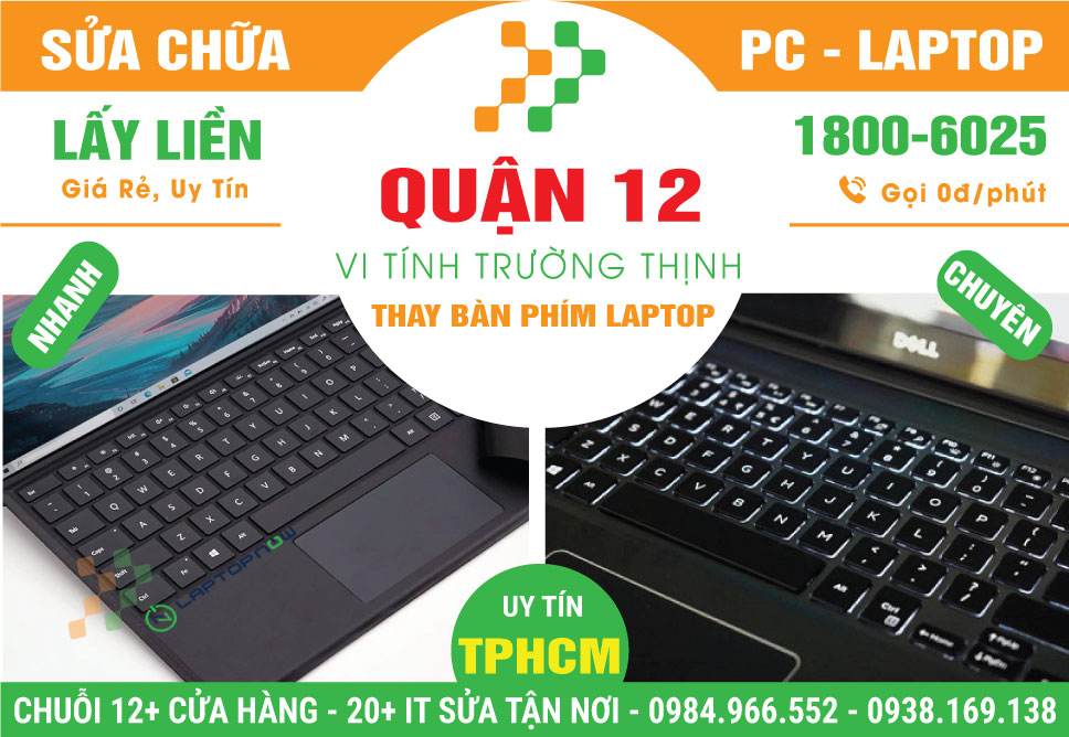 Cửa Hàng Thay Bàn Phím Laptop Quận 12 Lấy Liền