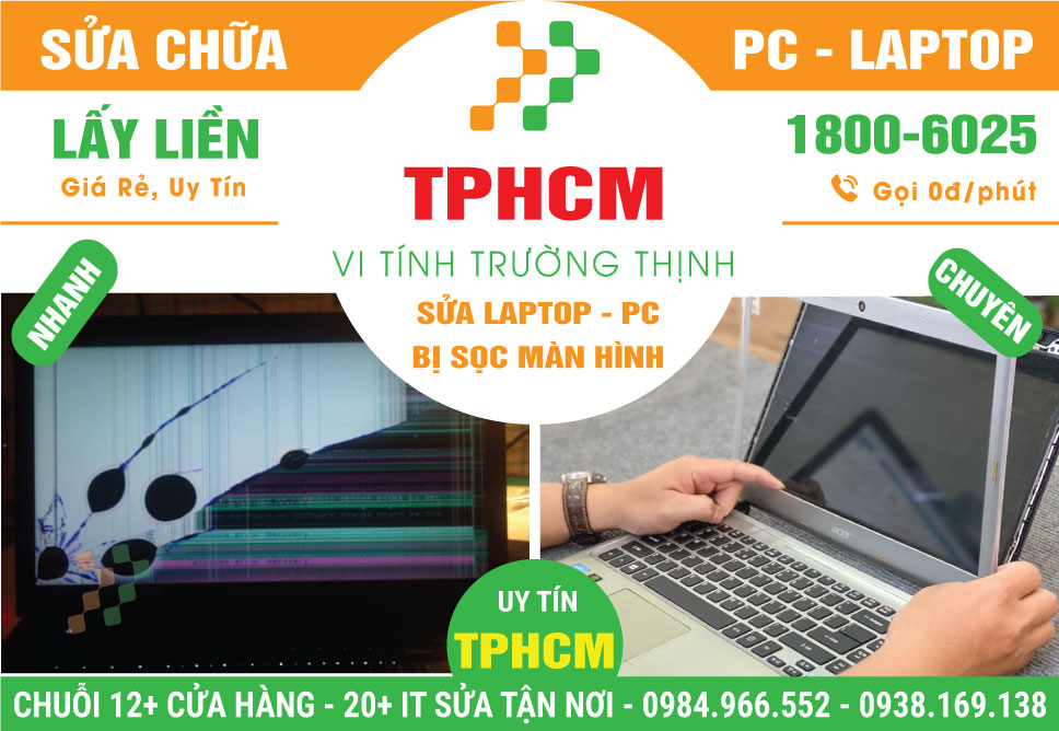 Địa Chỉ Sửa Laptop Bị Sọc Màn Hình TPHCM - Giá Rẻ, Gần Đây