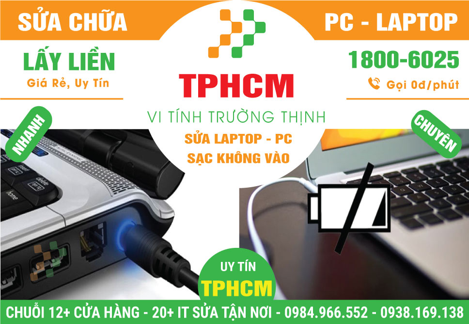 Địa Chỉ Sửa Laptop Không Sạc Pin TPHCM