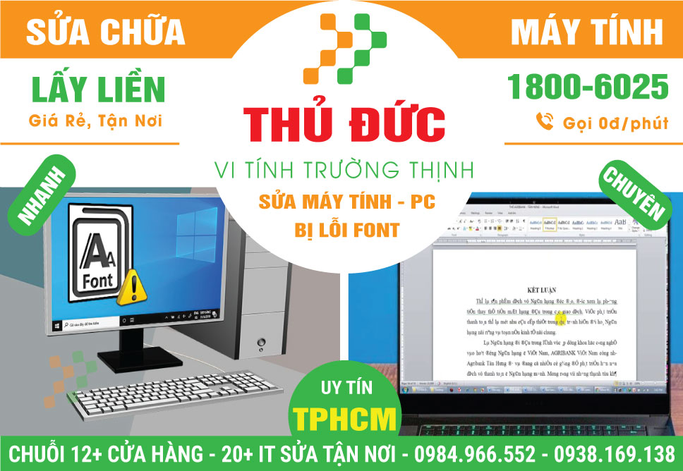 Địa Chỉ Sửa Máy Tính Bị lỗi Font Tại Thủ Đức Gần Đây