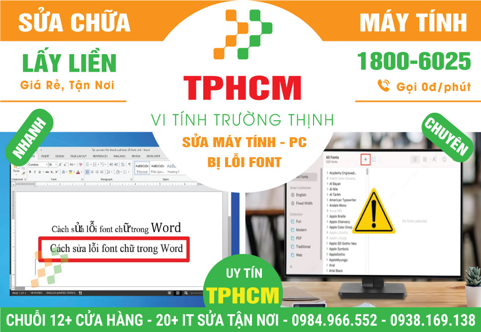 Địa Chỉ Sửa Máy Tính Bị lỗi Font TPHCM Uy Tín