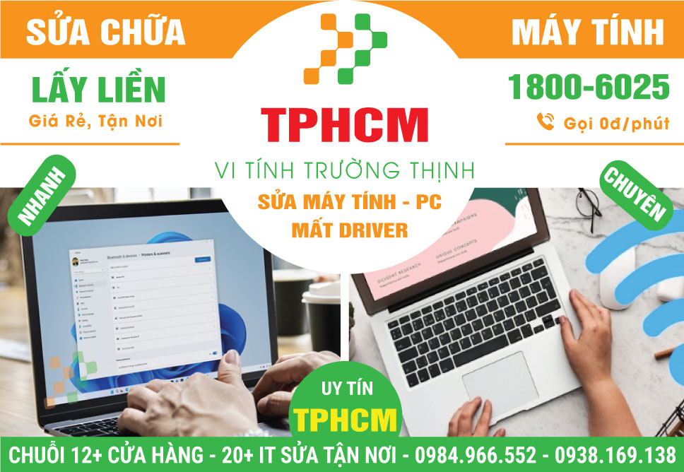 Địa Chỉ Sửa Máy Tính Mất Driver TPHCM Giá Rẻ