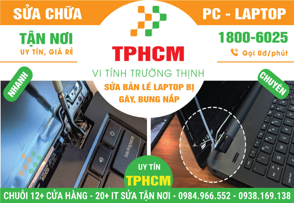 Sửa Bản Lề Laptop Bị Gãy, Lỏng, Bung Vỏ Ở TPHCM