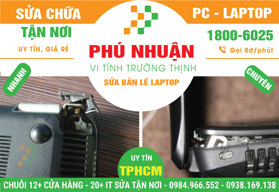 Sửa Bản Lề Laptop Quận Phú Nhuận