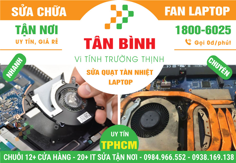 Sửa Quạt Tản Nhiệt Laptop Quận Tân Bình