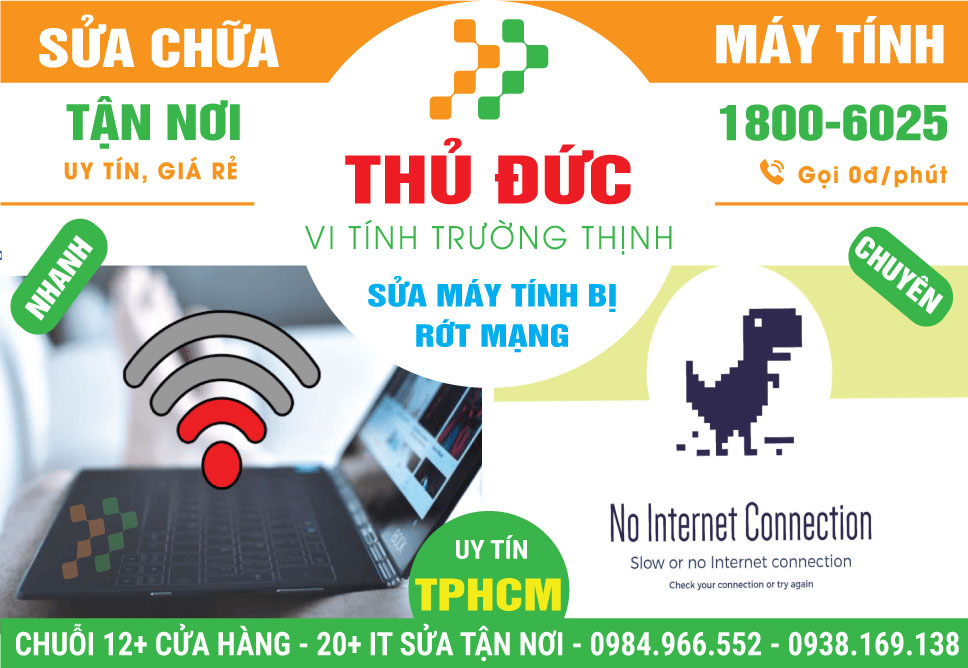Sửa Máy Tính Rớt Mạng Quận Thủ Đức – Tận Nơi, Uy Tín
