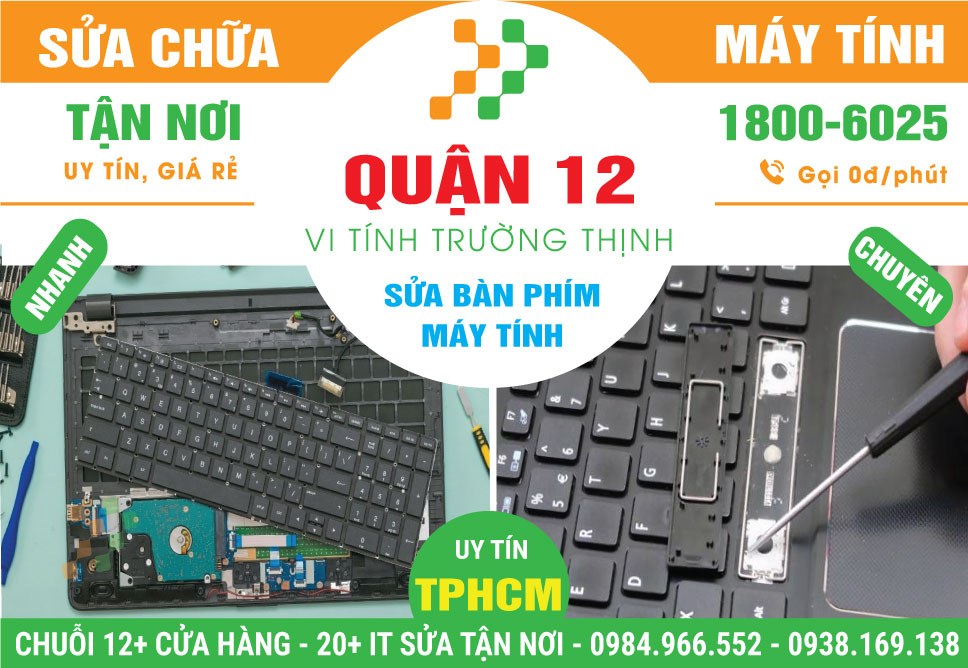 Sửa Bàn Phím Máy Tính Quận 12 Tận Nhà