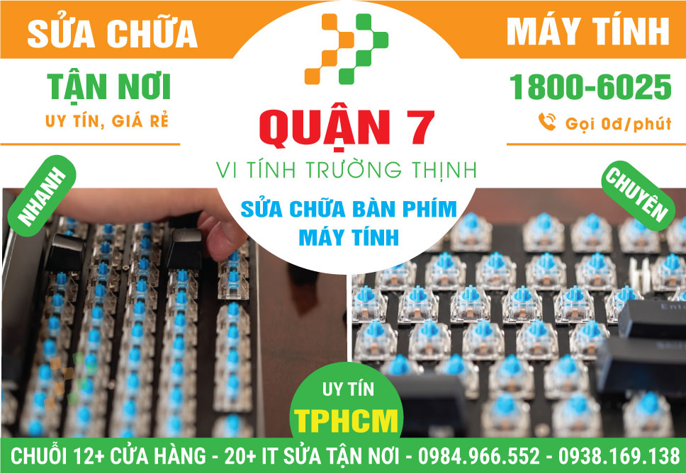 Sửa Bàn Phím Máy Tính Quận 7 Tận Nhà