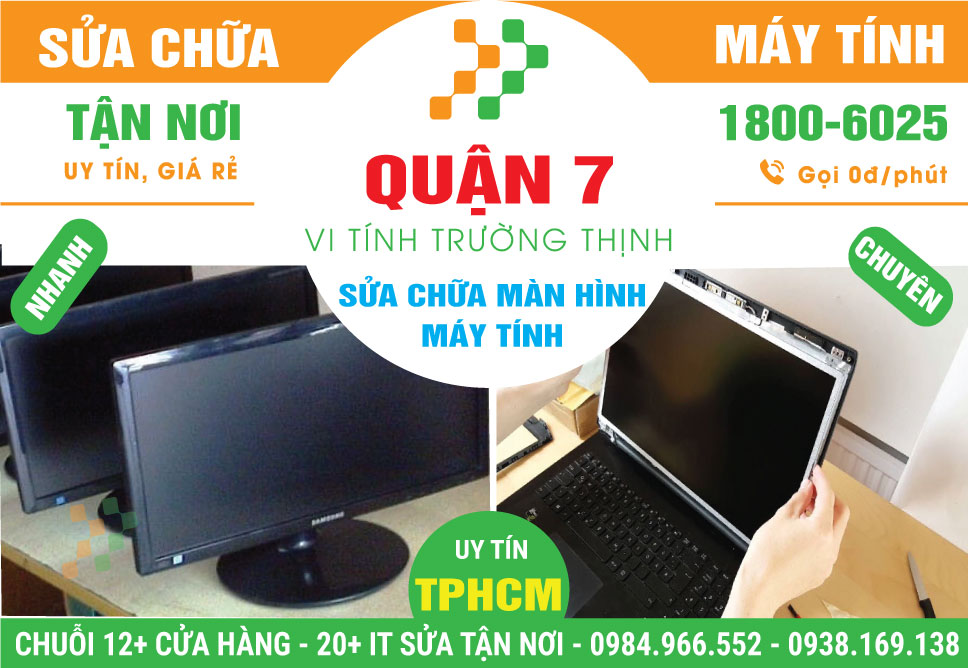 Sửa Màn Hình Máy Tính Tại Quận 7 Gần Đây