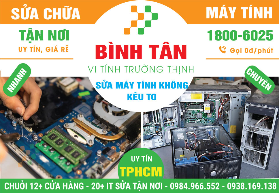 Sửa Máy Tính Kêu To Quận Bình Tân - Tận Nhà