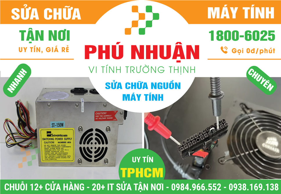 Sửa Nguồn Máy Tính Quận Phú Nhuận - Dịch Vụ Tận Nhà