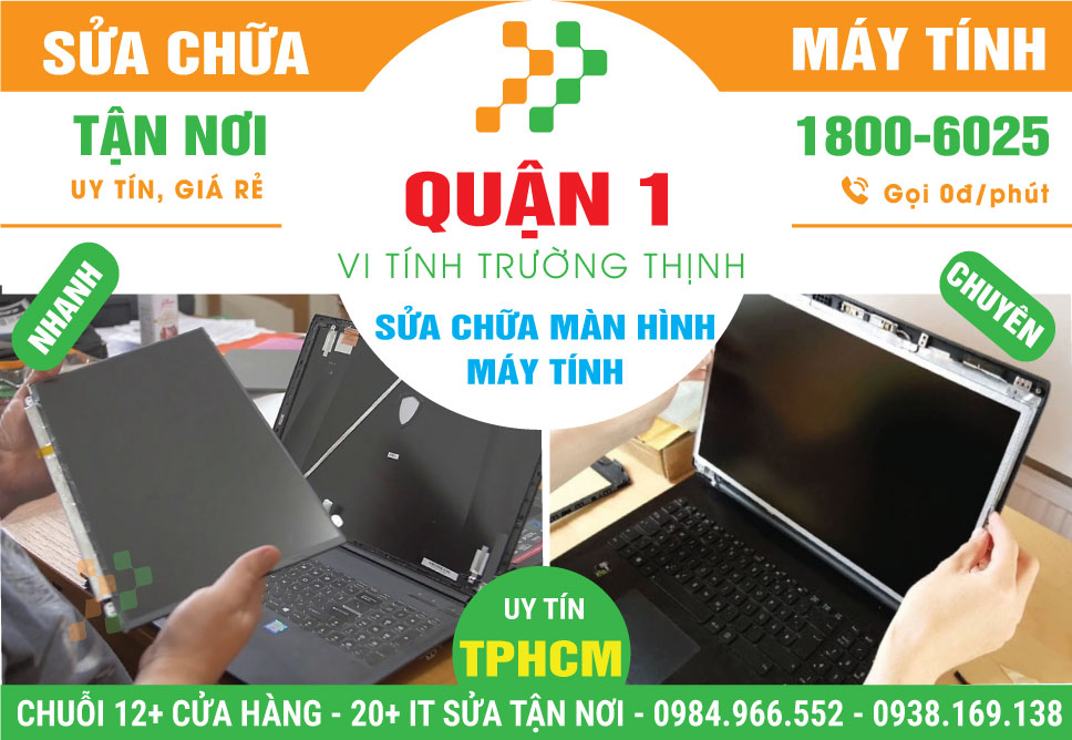 Sửa Màn Hình Máy Tính Tại Quận 1 Giá Rẻ
