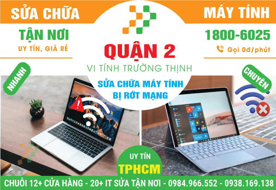 Sửa Máy Tính Bị Rớt Mạng Quận 2 Giá Rẻ