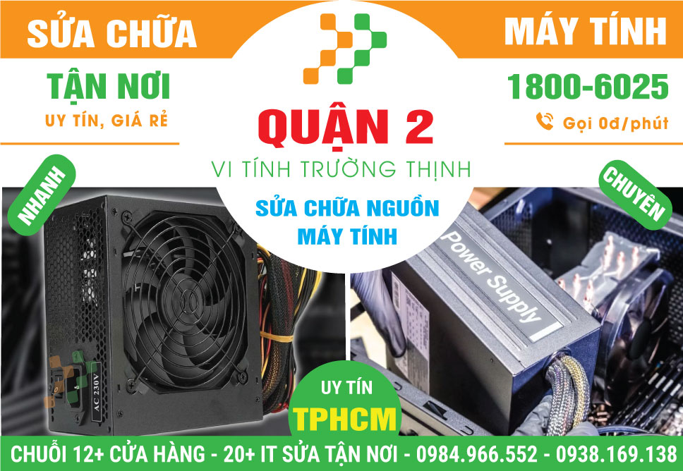 Sửa Nguồn Máy Tính Quận 2 - Lấy Liền, Giá Rẻ