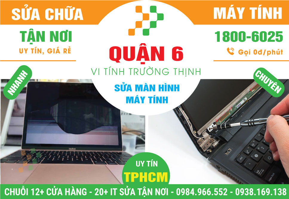 Sửa Màn Hình Máy Tính Tại Quận 6 Tận Nơi