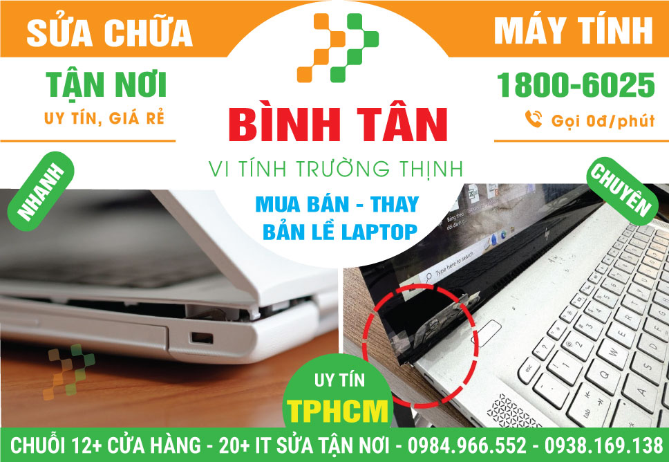 Thay Bản Lề Laptop Quận Bình Tân Lấy Ngay