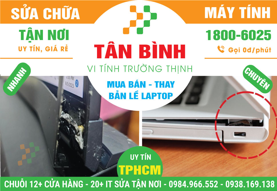 Thay Bản Lề Laptop Quận Tân Bình Tận Nhà