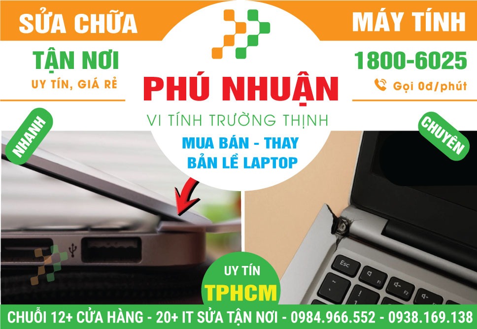 Thay Bản Lề Laptop Tận Nơi Ở Quận Phú Nhuận