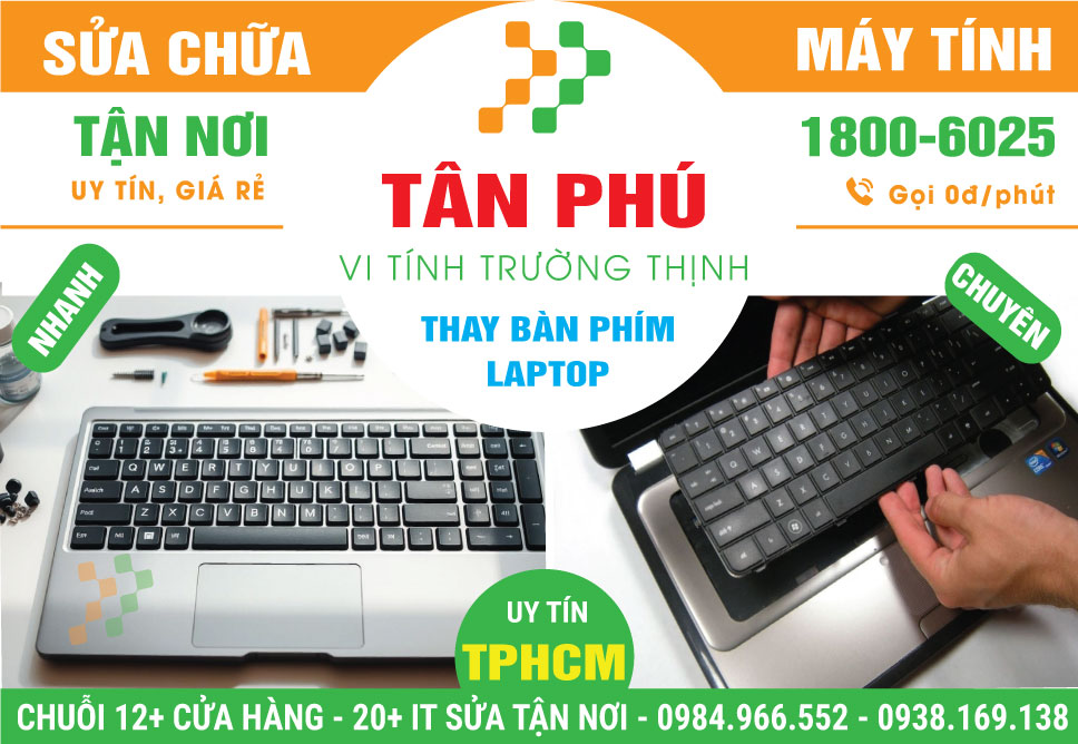 Thay Bàn Phím Laptop Quận Tân Phú Tận Nơi