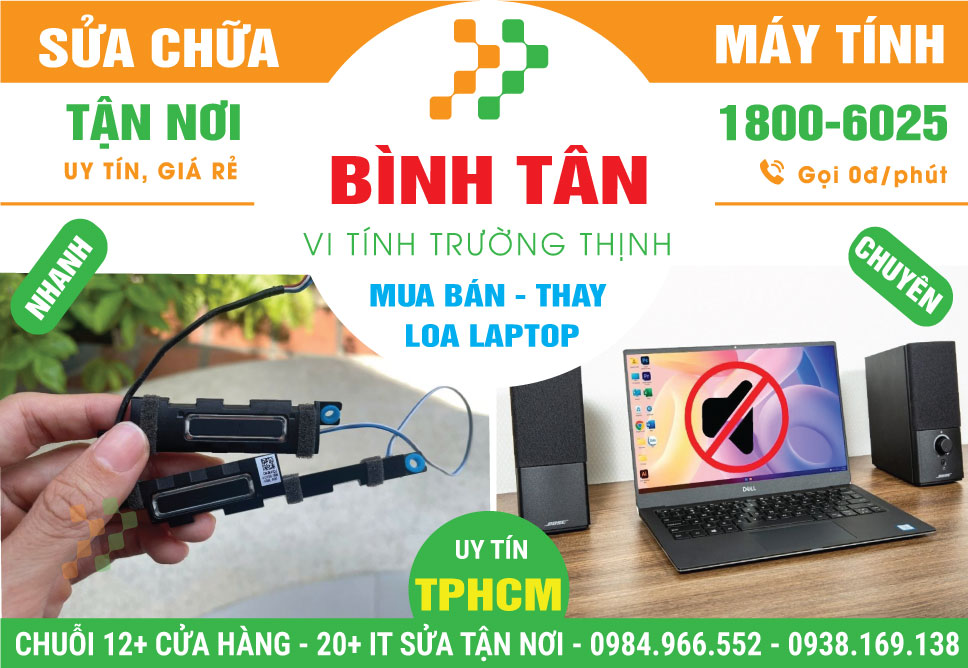 Thay Loa Laptop Quận Binh Tân Uy Tín