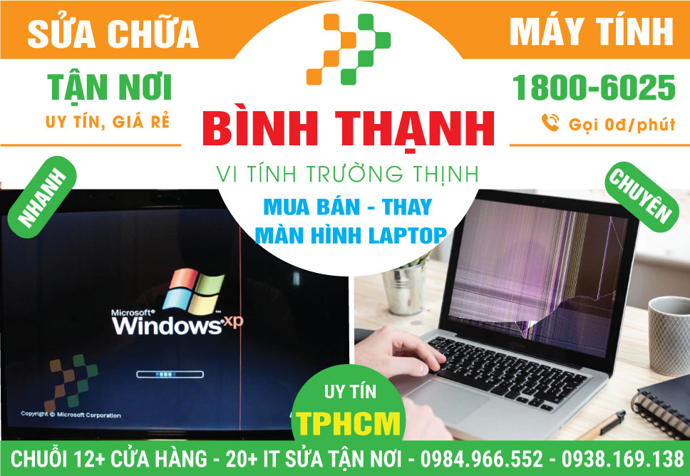 Thay Màn Hình Laptop Tận Nơi Ở Bình Thạnh