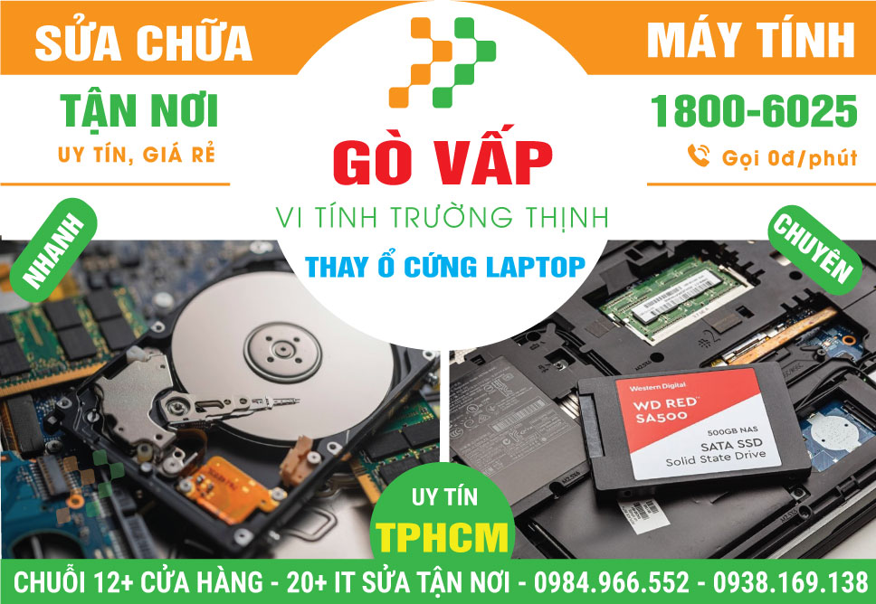Thay Ổ Cứng Laptop Quận Gò Vấp Tận Nơi