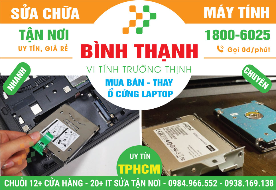Thay Ổ Cứng Laptop Tận Nơi Ở Quận Bình Thạnh