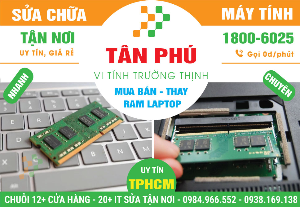 Thay RAM Laptop Quận Tân Phú Tận Nhà