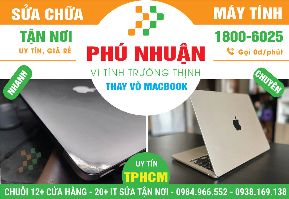 Địa Chỉ Thay Vỏ Macbook Quận Phú Nhuận Lấy Liền